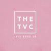 The TVC - Talk About Us - EP